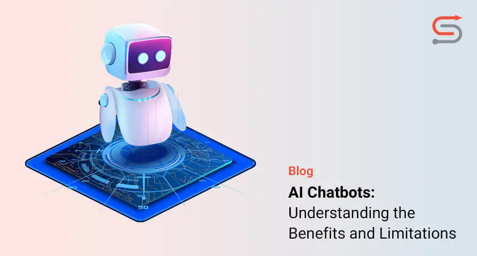 AI Chatbots: Understanding the Benefits and Limitations