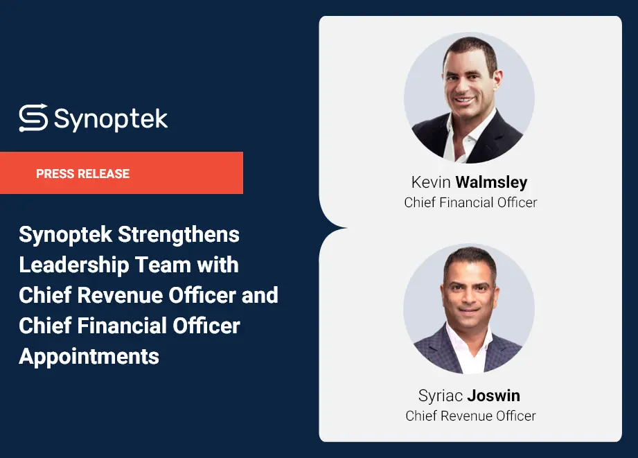 Synoptek Strengthens Leadership Team with Chief Revenue Officer and Chief Financial Officer Appointments
